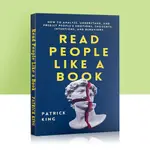 如何像讀書一樣讀懂人 HOW TO READ PEOPLE LIKE A BOOK 英文原版 PATRICK KING