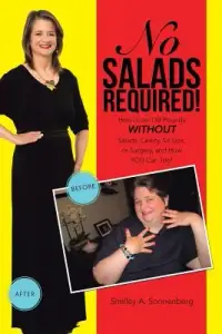 在飛比找博客來優惠-No Salads Required!: How I Los