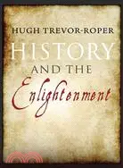 在飛比找三民網路書店優惠-History and the Enlightenment
