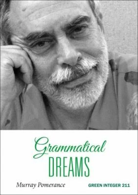 Grammatical Dreams by Murray Pomerance (2020, Trade Paperback)