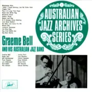 Graeme Bell - Graeme Bell and His Australian Jazz Band [New CD]