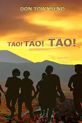Tao! Tao! Tao!: A Novel of Philippines