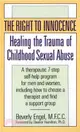 The Right to Innocence ─ Healing the Trauma of Childhood Sexual Abuse