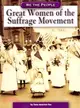 Great Women of the Suffrage Movement