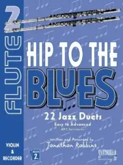 SANTORELLA Hip To The Blues BOOK 2 22 Jazz Duets for FLUTE EASYTO ADVANCED NEW