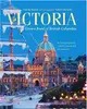 Victoria: Crown Jewel of British Columbia