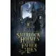 Sherlock Holmes and the Father of Lies: Book #2 in the confidential Files of Dr. John H. Watson