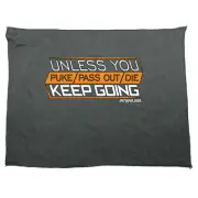Pb Unless You Puke Pass Out Die Keep Going - Funny Novelty Running Sports Towel