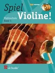 SPIEL VIOLINE 1 - arrangiert für Violine mit zwei CD´s [Noten / Sheetmusic] Komponist: ELST JAAP VAN + MEURIS WIM + ROMPAEY GUNTER VAN
