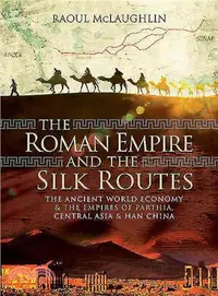 在飛比找三民網路書店優惠-The Roman Empire and the Silk 