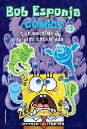 Bob Esponja 3 Los cuentos de la pia encantada / SpongeBob 3 Tales from the Haunt