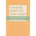 CONTAINING HEALTH CARE COSTS IN JAPAN