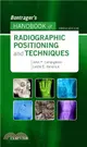 Bontrager's Handbook of Radiographic Positioning and Techniques