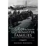 LETTERS FROM THE GLOBEMASTER FAMILIES: THE LOST C-124 OF MOUNT GANNETT, ALASKA