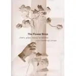 THE FLOWER SHOP: CHARM, GRACE, BEAUTY & TENDERNESS IN A COMMERCIAL CONTEXT