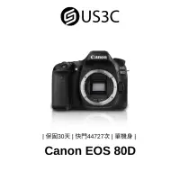 在飛比找蝦皮商城優惠-Canon EOS 80D 單機身 數位單眼相機 二手單眼相