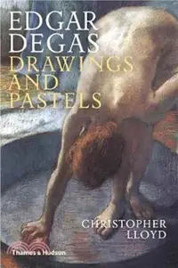 在飛比找三民網路書店優惠-Edgar Degas: Drawings and Past