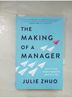 MAKING OF A MANAGER: WHAT TO DO WHEN EVERY【T5／財經企管_BJ4】書寶二手書