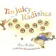 Peter Rabbit: Ten Juicy Radishes