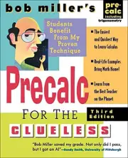 BOB MILLER'S CALC FOR THE CLUELESS: PRECALC (BOB MILLER'S **BRAND NEW**