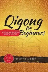 在飛比找博客來優惠-Qigong for Beginners: Your Pat