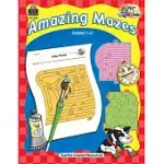 AMAZING MAZES: GRADES 1-2