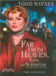 Far from Heaven, Safe, and Superstar ─ The Karen Carpenter Story : Three Screenplays