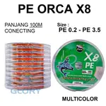 PE ORCA X8 100M 多色連接超級釣魚線 PE0.2 PE3.5 超強釣魚線防捲曲斷裂質量包郵