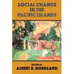 SOCIAL CHANGE IN THE PACIFIC ISL