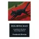 Dog Bites Man: a cautionary tale about the coming civil war