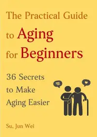 在飛比找Readmoo電子書優惠-The Practical Guide to Aging f