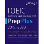 KAPLAN TOEIC LISTENING AND READING TEST PREP PLUS 2019-2020: 4 PRACTICE TESTS + PROVEN STRATEGIES + ONLINE + AUDIO