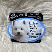 Prismatix “Life’s better with a highland terrier” Fun Magnet, 6 in x 4 in