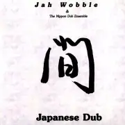 VINYL Jah Wobble & The Nippon Dub Ensemble - Japenese Dub