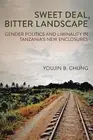 Sweet Deal, Bitter Landscape: Gender Politics and Liminality in Tanzania's New E