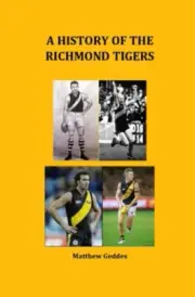 Richmond tigers book, CHEAPEST, AFL FOOTBALL ,HISTORY, BRAND NEW,BEST SELLER