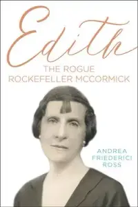 在飛比找博客來優惠-Edith: The Rogue Rockefeller M