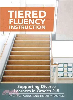 Tiered Fluency Instruction ― Supporting Diverse Learners in Grades 2-5