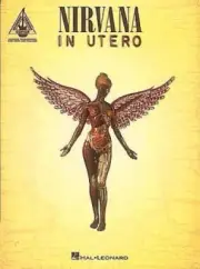 "Nirvana": In Utero - Authentic Transcriptions with Notes and Tablature