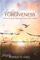 Finding Forgiveness ─ Discovering the Healing Power of the Gospel