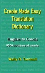 Creole Made Easy Translation Dictionary (Paperback or Softback)