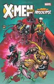 X-MEN: AGE OF APOCALYPSE: DAWN By Howard Mackie & Scott Lobdell **BRAND NEW**