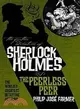 The Further Adventures of Sherlock Holmes: The Peerless Peer