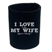 123T I Love It When My Wife Suggests A Takeaway - Funny Novelty Stubby Holder