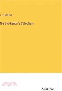 在飛比找三民網路書店優惠-The Bee-Keeper's Catechism