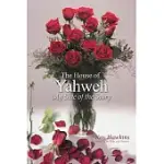 THE HOUSE OF YAHWEH MY SIDE OF THE STORY