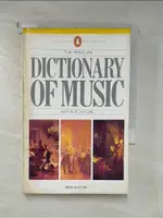 THE PENGUIN DICTIONARY OF MUSIC_ARTHUR JACOB【T6／音樂_AE3】書寶二手書