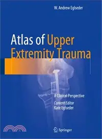 在飛比找三民網路書店優惠-Atlas of Upper Extremity Traum