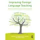 Improving Foreign Language Teaching: Towards a Research-Based Curriculum and Pedagogy