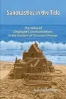 Sandcastles in the Tide: The Value of Employee Communications in the Context of